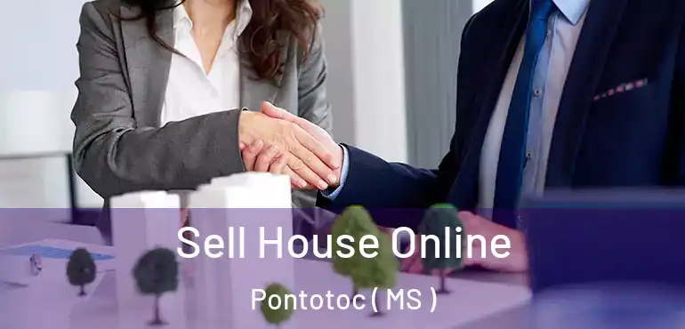  Sell House Online Pontotoc ( MS )