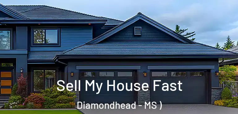  Sell My House Fast Diamondhead - MS )